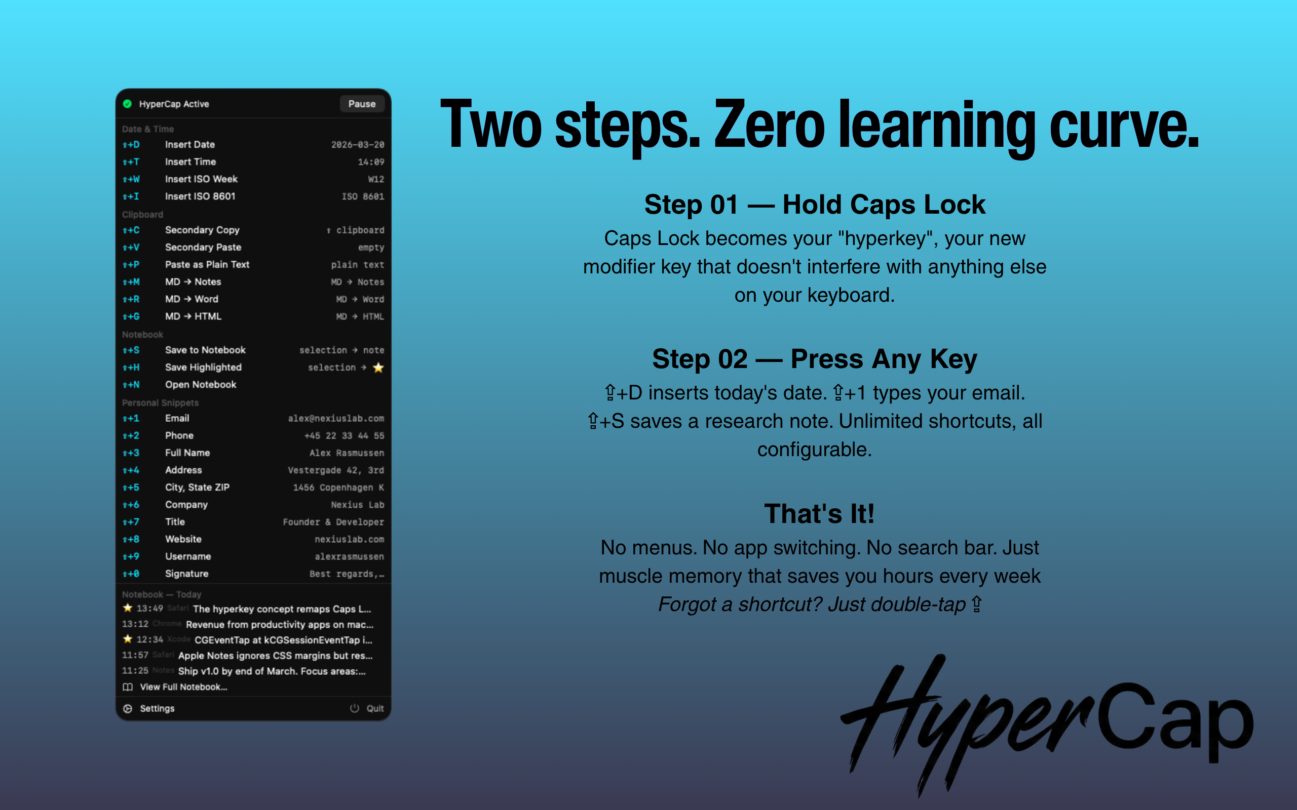 HyperCap — Two steps, zero learning curve